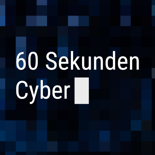 60 Sekunden Cyber